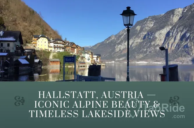 Hallstatt, Austria — Iconic Alpine Beauty & Timeless Lakeside Views